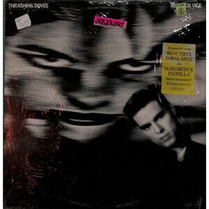 Thrashing Doves -  Bed Rock Vice - Vinyl LP Record 1987